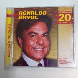 Cd Agnaldo Rayol Seleção de Ouro 20 Sucessos Interprete Agnaldo Rayol [usado]