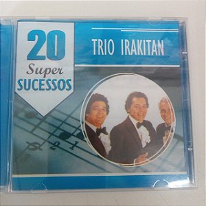 Cd Trio Irakitan - 20 Super Sucessos Interprete Trio Irakitan [usado]
