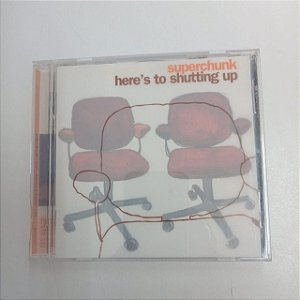 Cd Superchunk - Here´s To Shgutting Up Cd Importado Interprete Superchunk (2001) [usado]