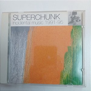 Cd Superchunk - Incidental Music 1991-95 Cd Importado Interprete Superchunk [usado]