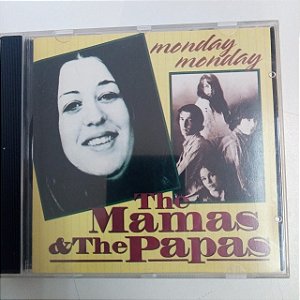 Cd The Mamas And The Papas - Monday Monday Interprete The Mamas And The Papas (1993) [usado]
