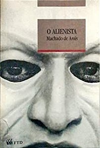 Livro o Alienista Autor Assis, Machado de (1997) [usado]