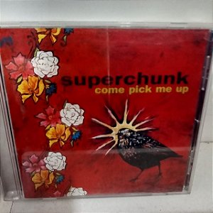 Cd Superchunk - Come Pick Me Up Cd Importado Interprete Superchunk (1999) [usado]