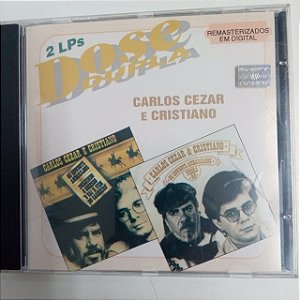 Cd Carlos Cézar e Cristiano - Dose Dupla Interprete Carlos Cézar e Cristiano (1997) [usado]