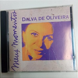 Cd Dalva de Oliveira - Meus Momentos Interprete Dalva de Oliveira [usado]