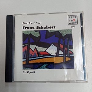 Cd Trio Opus 8 - Franz Shubert / Piano Trios Vol.1 Interprete Trio Opus 8 (1996) [usado]