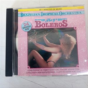 Cd Brazilian Tropical Orchestra - Plays Boleros Interprete Brazilian Tropical Orchestra [usado]