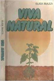 Livro Viva Natural Autor Biazzi, Eliza M S. (1982) [usado]
