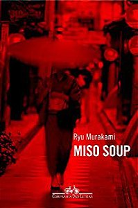Livro Miso Soup Autor Murakami, Ryu (2005) [usado]