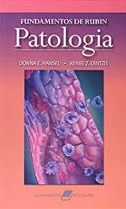 Livro Fundamentos de Rubin Patologia Autor Hansel, Donna E. e Renee Z. Dintzis (2007) [usado]