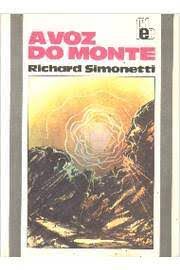 Livro a Voz do Monte Autor Simonetti, Richard (1983) [usado]