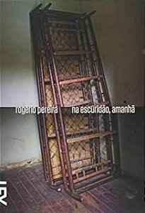 Livro na Escuridão, Amanhã Autor Pereira, Rogério (2013) [usado]