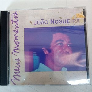 Cd João Nogueira - Meus Momentos Interprete João Nogueira [usado]