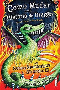 Livro Como Mudar Uma História de Dragão Autor Cowell, Cressida (2011) [usado]