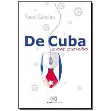 Livro de Cuba com Carinho Autor Sánchez, Yoani (2011) [usado]