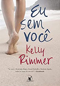Livro Eu sem Você Autor Rimmer, Kelly (2016) [seminovo]