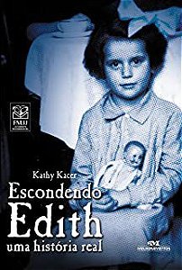Livro Escondendo Edith: Uma História Real Autor Kacer, Kathy (2009) [usado]