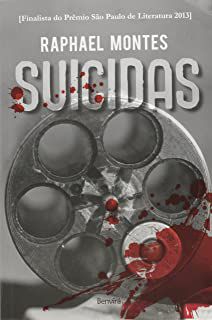 Livro Suicidas Autor Montes, Raphael (2012) [usado]