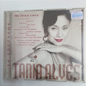 Cd Tânia Alves - Me Deixa Louca Interprete Tânia Alves (1998) [usado]
