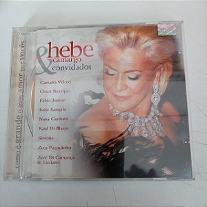Cd Hebe Camargo e Convidados /como é Grande o Meu Amor por Voces Interprete Hebe Camargo (2001) [usado]