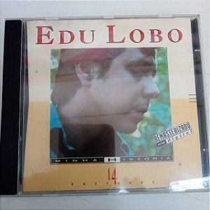 Cd Edu Lobo - Minha Historia Interprete Edu Lobo [usado]