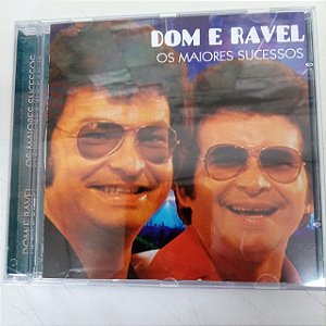 Cd Dom e Ravel - os Maiores Sucessos Interprete Dom e Ravel [usado]