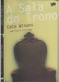 Livro a Sala do Trono Autor Winans, Cece (2006) [usado]