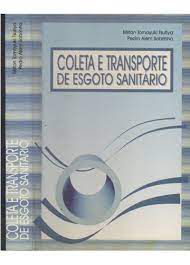 Livro Coleta e Transporte de Esgoto Sanitário Autor Tsutiya, Milton Tomoyuki e Pedro Alem Sobrinho (1999) [usado]