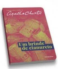 Livro um Brinde de Cianureto Nº15 da Coleção Folha o Melhor de Agatha Christie Autor Christie, Agatha [novo]