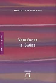 Livro Violência e Saúde Autor Minayo, Maria Cecília de Souza (2010) [usado]