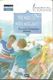 Livro por Mares Há Muito Navegados Autor Gomes, Álvaro Cardoso (2008) [usado]