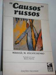 Livro '''' Causus Russos'''' : Contos de Humor Autor Zóchtchenko, Mikhaíl M. (1988) [usado]