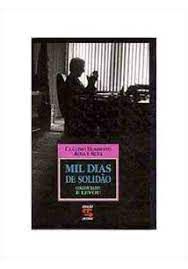 Livro Mil Dias de Solidão Autor Rosa, Claudio Humberto e Silva (1993) [usado]