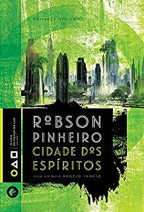 Livro Cidade dos Espíritos: Trilogia os Filhos da Luz Vol. I Autor Pinheiro, Robson (2013) [usado]