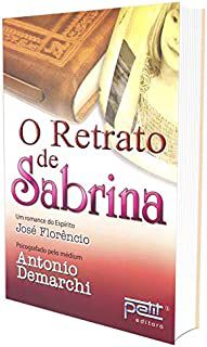Livro o Retrato de Sabrina Autor Demarchi, Antonio (2009) [usado]