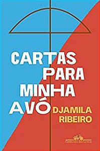 Livro Cartas para Minha Avó Autor Ribeiro, Djamila (2022) [usado]