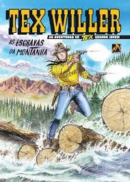 Gibi Tex Willer Nº15 - as Aventuras de Tex Quando Jovem Autor as Escravas da Montanha [usado]