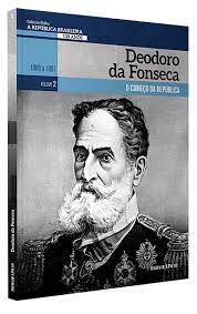 Livro Deodoro da Fonseca: o Começo da República Vol. 2 da Coleção Folha Autor Sant''anna, Pietro (2019) [usado]