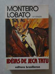 Livro Idéias de Jeca Tatu Autor Lobato, Monteiro (1978) [usado]