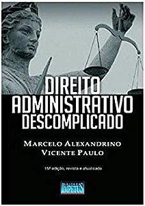 Livro Direito Administrativo Descomplicado Autor Alexandrino, Marcelo e  Vicente Paulo (2007) [usado] - Sebo Espaço Literário