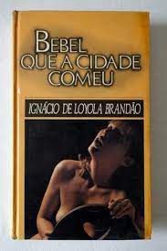 Livro Bebel que a Cidade Comeu Autor Brandão, Ignácio de Loyola (1968) [usado]