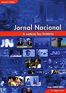 Livro Jornal Nacional: a Notícia Faz História Autor Desconhecido (2005) [usado]