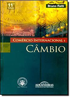 Livro Comércio Internacional e Câmbio Autor Ratti, Bruno (2006) [usado]