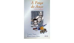 Livro a Força do Amor Autor Fabris, Marli Simões (1999) [usado]
