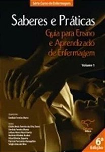 Livro Saberes e Práticas: Guia para Ensino e Aprendizagem de Enfermagem Volume 1 Autor Murta, Genilda Ferreira (2006) [usado]