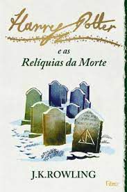 Livro Harry Potter e as Relíquias da Morte Autor Rowling, J.k. (2007) [usado]