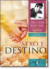 Livro Sexo e Destino Autor Xavier, Francisco Cândido (2013) [usado]