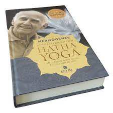 Livro Autoperfeição com Hatha Yoga: um Clássico sobre Saúde e Qualidade de Vida Autor Hermógenes (2009) [seminovo]