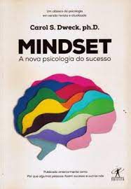 Livro Mindset : a Nova Psicologia do Sucesso Autor Dweck, Carol S. (2020) [usado]
