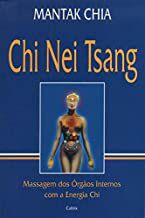 Livro Chi Nei Tsang Ii - Massagem dos Órgãos Internos com a Energia Chi Expulsão dos Ventos Autor Chia, Mantak (1990) [usado]